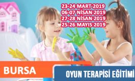 4.Oyun Terapisi Eğitimi - BURSA (23-24 Mart 2019)
