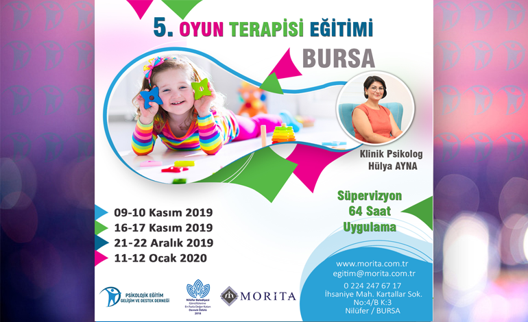 5.Oyun Terapisi Eğitimi – BURSA (Kasım 2019- Ocak 2020)