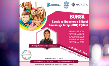Çocuk ve Ergenlerde Bilişsel Davranışçı Terapi Eğitimi - Aralık 2019 /Nisan 2020 (BURSA)