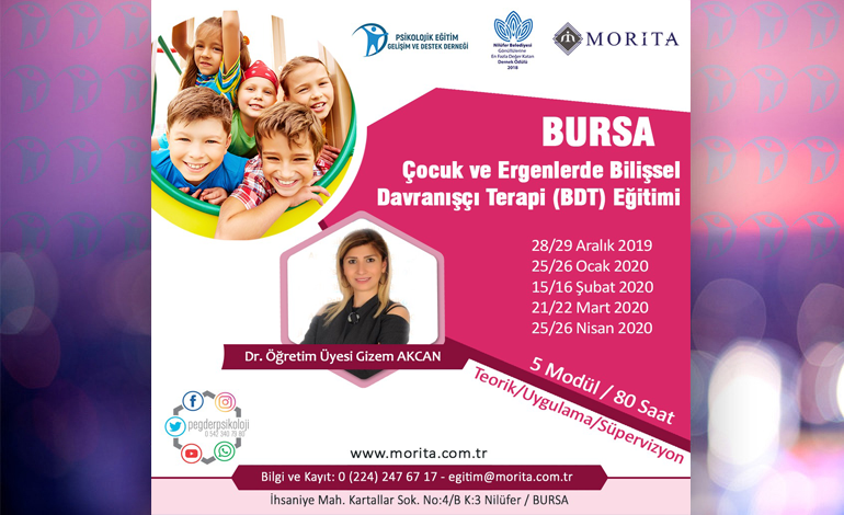 Çocuk ve Ergenlerde Bilişsel Davranışçı Terapi Eğitimi – Aralık 2019 /Nisan 2020 (BURSA)